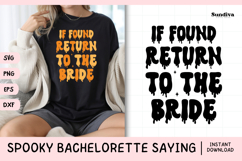 Spooky Bachelorette Party Saying SVG | Return The Bride Product Image 1