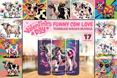 Valentine’s Day Funny Cow Tumbler Wrap PNG Big Bundle Design Product Image 1