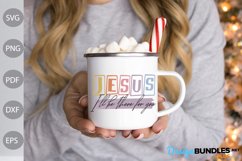 JESUS - I'll Be There For You SVG Design/ Christian Quote Product Image 3