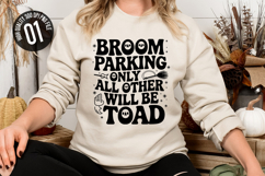 Broom Parking Only All Other Will - Halloween t-shirt Design Product Image 1
