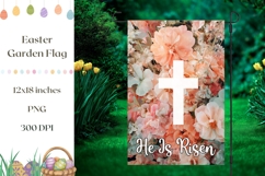He Is Risen Garden Flag, Floral Christian Cross Print Product Image 1