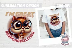 Funny Sarcasm Sublimation design PNG Quote Animal Product Image 1