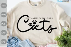 Just A Girl Who Loves Cats SVG Cut Files/ Cat saying SVG Cut Product Image 1