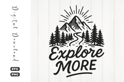 Explore More Mountains Sublimation PNG Product Image 1