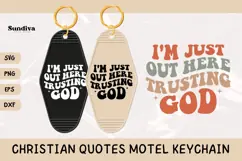 Christian Quote Motel Keychain SVG | Out Here Trusting God Product Image 1