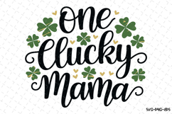 One Lucky Mama Svg | St Patrick&#039;s day Design Product Image 1