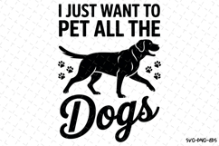 Pet all the dogs Svg | Svg Cut Files | Digital Download Product Image 1