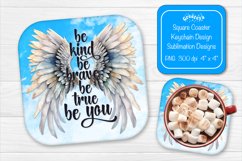Square coaster Sublimation coaster quotes Be Kind Product Image 1