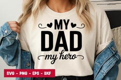 My Dad My Hero Quote SVG PNG Product Image 1