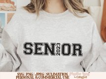 Senior 2023 SVG, Graduation SVG, Highschool SVG Product Image 6