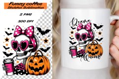 Funny Coffee Skeleton saying Sublimation PNG. Product Image 1