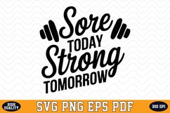 Sore today strong tomorrow SVG | Quotes | SVG Cut files Product Image 1