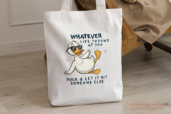Funny Duck Quote PNG Sarcastic Humor Sublimation Clipart Product Image 3