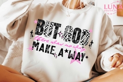 Trendy Christian But God He Makes A Way Png | Religious Png Product Image 2