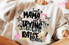 Grunge Just A Mom Trying Not To Raise png, Funny Mom Quote Product Image 2