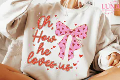 Oh How He Loved Us Png, Glitter Valentine Jesus Coquette png Product Image 3