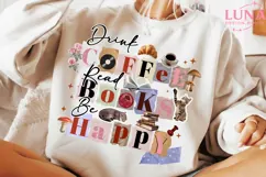Drink Coffee Read Books Be Happy PNG Product Image 3