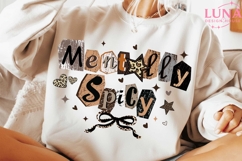 Mentally Spicy Sarcastic PNG Sassy Funny Mental Health Png Product Image 2