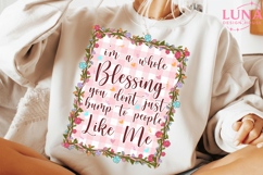 I’m A Whole Blessing PNG, Simply Blessed Affirmation Quote Product Image 2