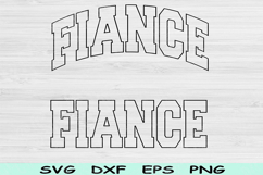 Fiance Era Svg Dxf Cut File, Fiance Png, Engaged Svg Files Product Image 1