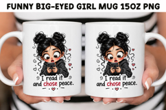 Funny Big-Eyed Girl 15oz Mug Wrap Sublimation PNG. Product Image 1