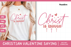 Christian Valentine's Day Quote SVG | Christ Is Enough Product Image 1