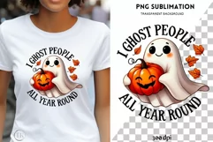 I Ghost People All Year Round PNG, Cute Halloween Ghost Product Image 1