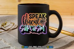 I speak fluent sarcasm PNG Product Image 2