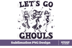 Let&#039;s Go Ghouls Vintage Funny Sarcastic Halloween Witch PNG Product Image 1