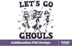 Let's Go Ghouls Vintage Funny Sarcastic Halloween Witch PNG Product Image 1