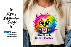 Life Starts After Coffee Monster Clipart Sublimation PNG Product Image 1