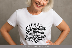 Humorous Grandma Quote, Mother&#039;s Day Shirt Design SVG PNG Product Image 3