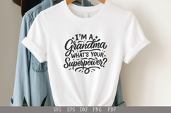 Humorous Grandma Quote, Mother&#039;s Day Shirt Design SVG PNG Product Image 4