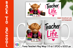 Funny Teacher Mug Wrap Sublimation, Back to School Product Image 1