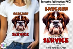 Sarcastic Sublimation, Funny Dog Print, Sarcastic Quotes Product Image 1