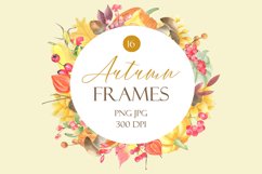 16 Watercolor autumn floral frames for decorations 