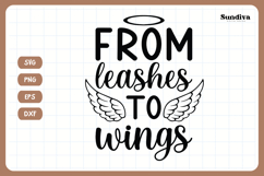 Pet Memorial Quote SVG | From Leashes To Wings Product Image 3
