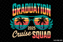 Graduation Cruise Squad 2025 SVG Design | Summer SVG Product Image 1