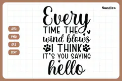 Pet Memorial Quote SVG | I Think It's You Saying Hello Product Image 3