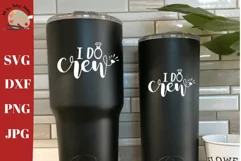 I do crew svg Wedding party trip svg Bridesmaids gifts svg Product Image 2