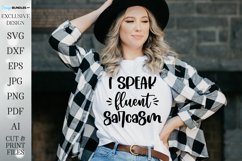 I Speak Fluent Sarcasm - Sign - Shirt - Tumbler Product Image 1