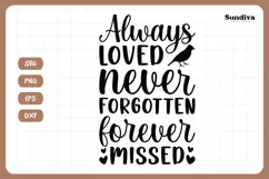 Pet Memorial Quote SVG | Always Loved, Never Forgotten Product Image 3