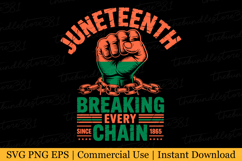 Juneteenth Breaking Every Chain since 1865 Svg | Svg File Product Image 1