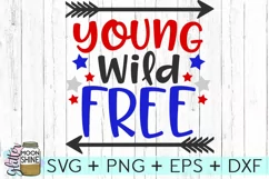 Young Wild & Free SVG DXF PNG EPS Cutting Files Product Image 2