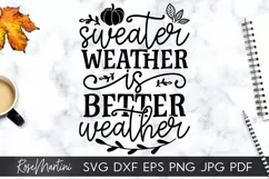 Sweater Weather Is Better Weather SVG PNG Fall SVG Autumn Product Image 8