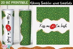 Kiss me i am irish St Patrick's day 20 Oz. Skinny Tumbler Product Image 2