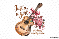 Just a girl who loves country music svg Design | Svg Files Product Image 1