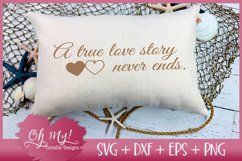 A True Love Story Never Ends - SVG DXF EPS PNG Cutting File Product Image 1
