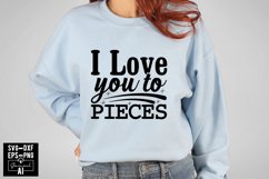 I Love You to Pieces Svg Cut Files Creative Art Product Image 1