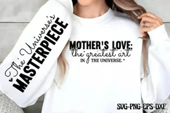 Mother's love: The greatest art in the universe Sleeve SVG Product Image 1